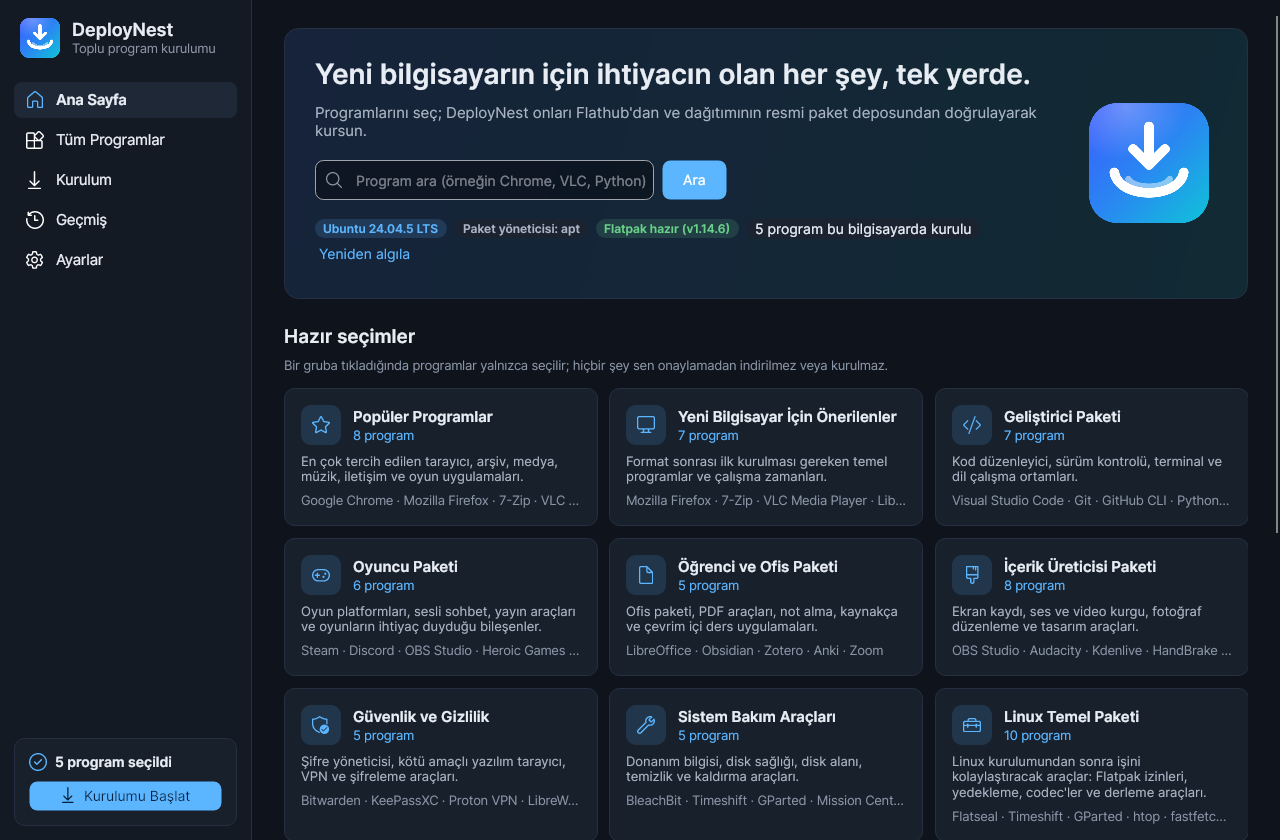 DeployNest Linux sürümü: algılanan dağıtım, paket yöneticisi ve Flatpak durumu ile hazır seçimler